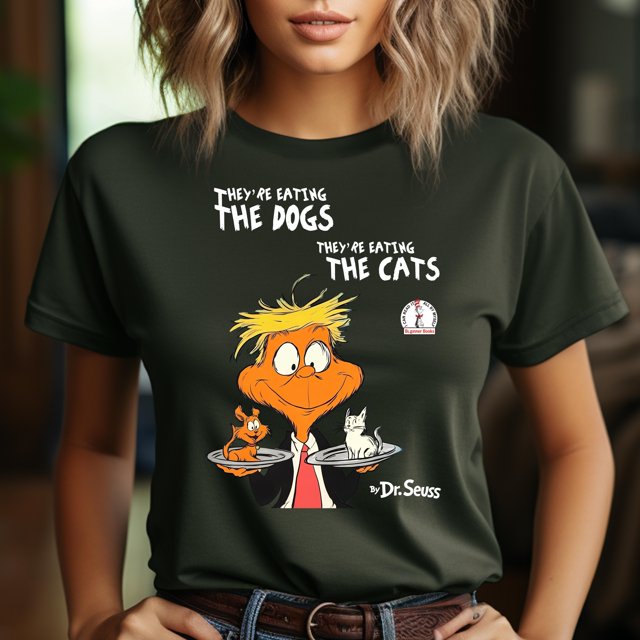 Dr Seuss They're Eating The Dogs They're Eating The Cats UNISEX T