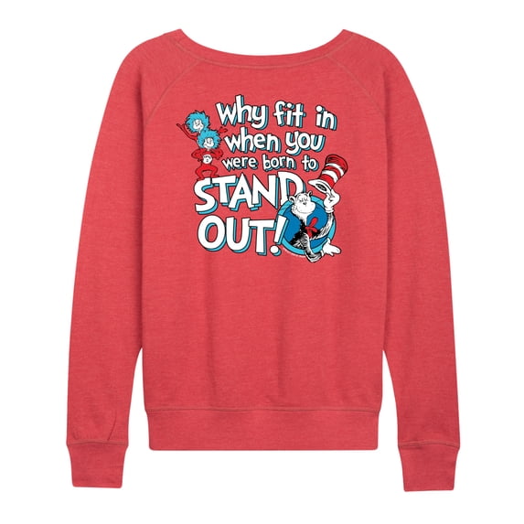 Dr. Seuss - Why Fit In - Women's French Terry Long Sleeve Pullover