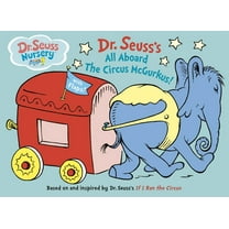 Dr Seusss All Aboard the Circus McGurkus (Board Book)