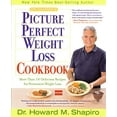 thumbnail image 1 of Pre-Owned Dr. Shapiro's Picture Perfect Weight Loss Cookbook: More Than 150 Delicious Recipes for Permanent Weight Loss (Hardcover) 1579544371 9781579544379, 1 of 1