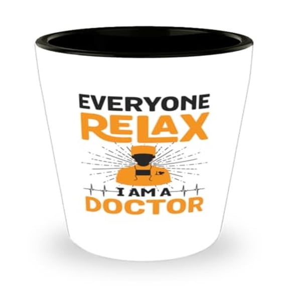 Dr Shot Glass, Everyone Relax I'M A Doctor, Medical Gift, Mini Glassware, 1.5oz Cup