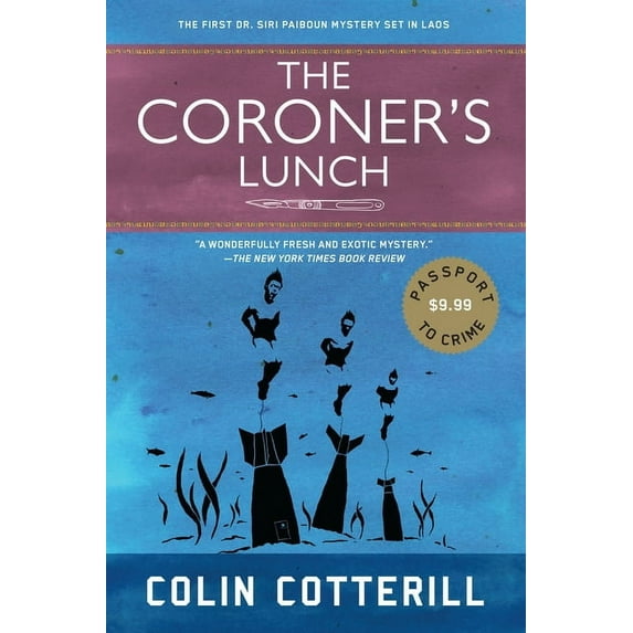 Dr. Siri Paiboun Mystery The Coroner's Lunch, Book 1, (Paperback)