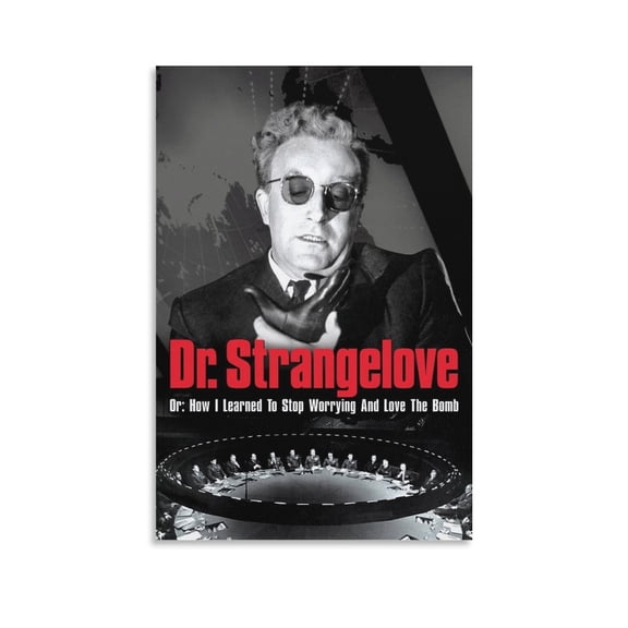 Dr. Strangelove Poster Decorative Painting Canvas Wall Art Living Room Posters Bedroom Painting 12x18inch(30x45cm)