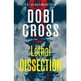 thumbnail image 1 of Dr. Zora Smyth Medical Thriller Lethal Dissection: A gripping medical thriller, Book 1, (Paperback), 1 of 1