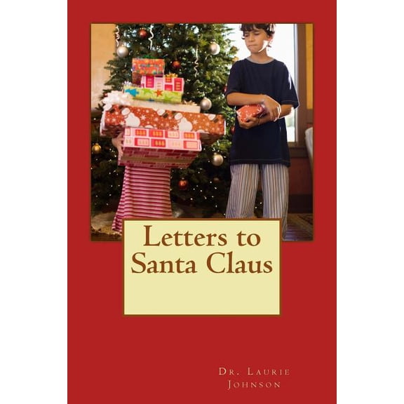 Dr. j's Field Guide for Children: Letters to Santa Claus (Paperback)