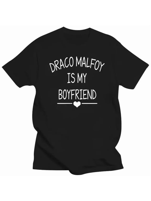 Draco Maly Is My Boyfriend Statement T-Shirt