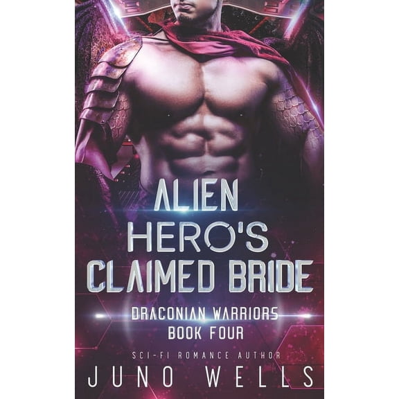 Draconian Warriors Alien Hero's Claimed Bride: A SciFi Alien Romance, Book 4, (Paperback)