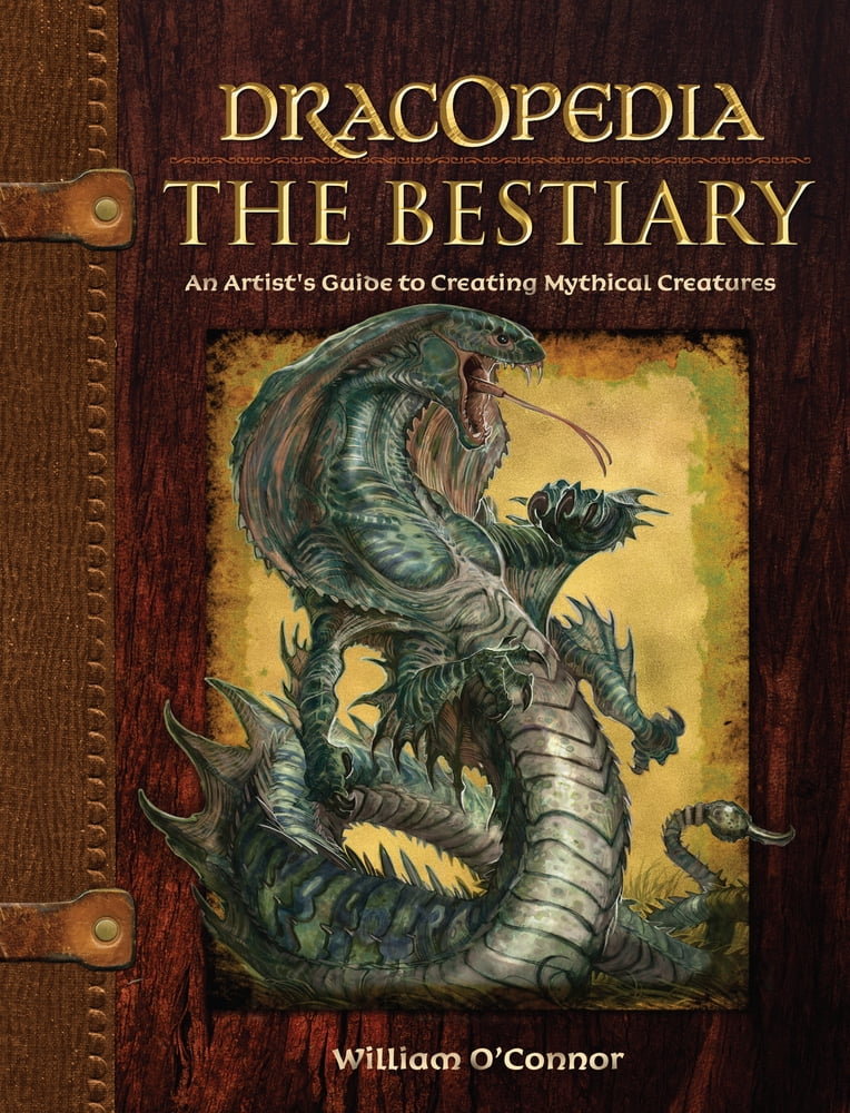Pre-Owned Dracopedia the Bestiary: An Artist's Guide to Creating Mythical Creatures (Hardcover) 1440325243 9781440325243