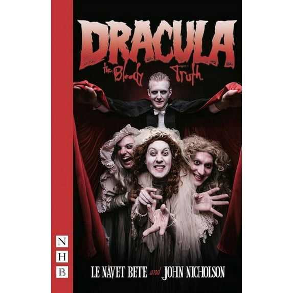 Dracula: The Bloody Truth, (Paperback)
