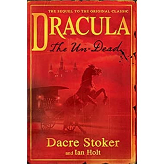 Pre-Owned Dracula: The Un-Dead: The Sequel to the Original Classic (Hardcover) 0670069868 9780670069866