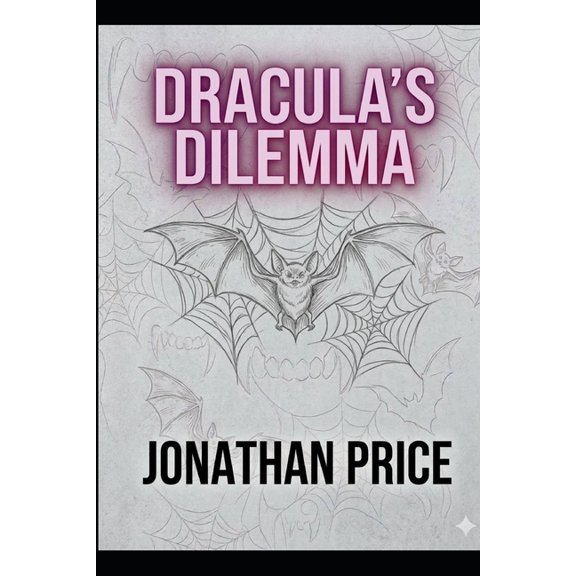 Dracula's Dilemma, (Paperback)