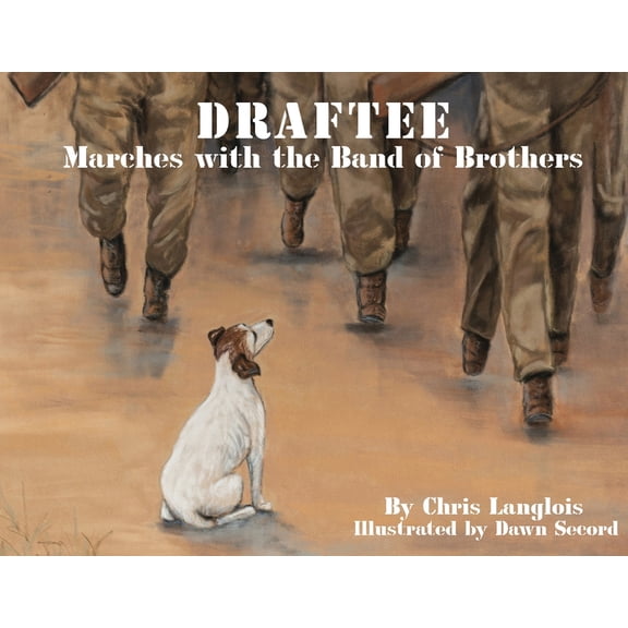Draftee Marches with the Band of Brothers (Paperback)