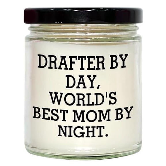 Drafter by Day, World's Best Mom by Night. Gifts from Mom to Drafter, 9oz Vanilla Soy Candle for Christmas Season, Funny Quote for Drafter Friends, Drafter by Day World's Best Mom by Night.