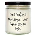 thumbnail image 1 of Drafter Gifts for Birthday, Funny 9oz Vanilla Soy Candle, I'm A Drafter. I Don't Argue. I Just Explain Why I'm Right.' Vanilla Soy Candle, Gifts from Friends, Gifts for Drafter, 1 of 3