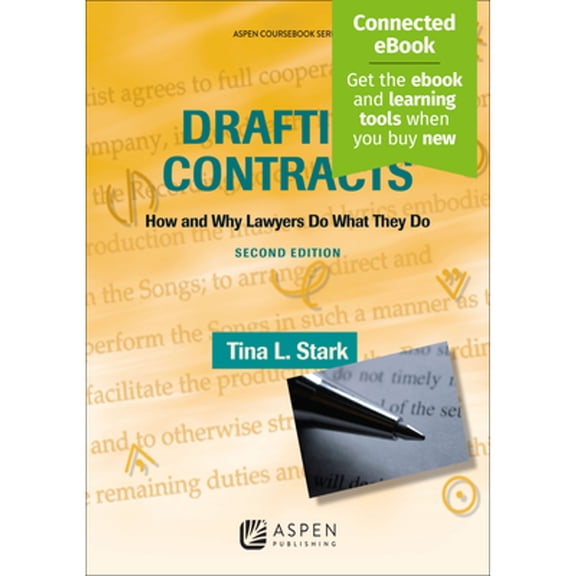 Pre-Owned Drafting Contracts: How and Why Lawyers Do What They Do (Paperback) 0735594775 9780735594777