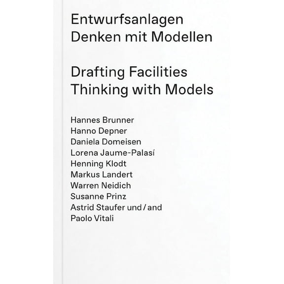 Drafting Facilities: Thinking with Models, (Paperback)