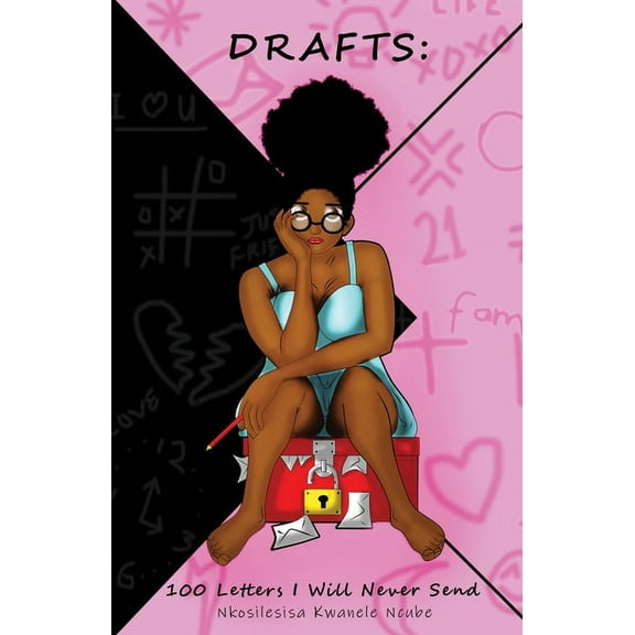 Drafts: 100 Letters I Will Never Send, (Paperback)