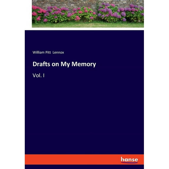 Drafts on My Memory: Vol. I, (Paperback)