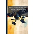 thumbnail image 1 of Drag Esimates for the Joined-Wing Sensor Craft, (Paperback), 1 of 1