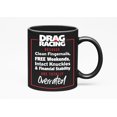 thumbnail image 1 of Drag Racing Because... , Black 11oz Ceramic Mug, 1 of 5