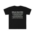 thumbnail image 1 of Drag Racing Definition  Unisex T-shirt S-3XL Drag Race Racer Racing, 1 of 2
