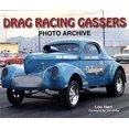 thumbnail image 1 of Pre-Owned Drag Racing Gassers Photo Archive (Photo Archives) Paperback, 1 of 1