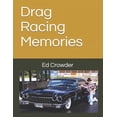 thumbnail image 1 of Drag Racing Memories (Paperback), 1 of 1