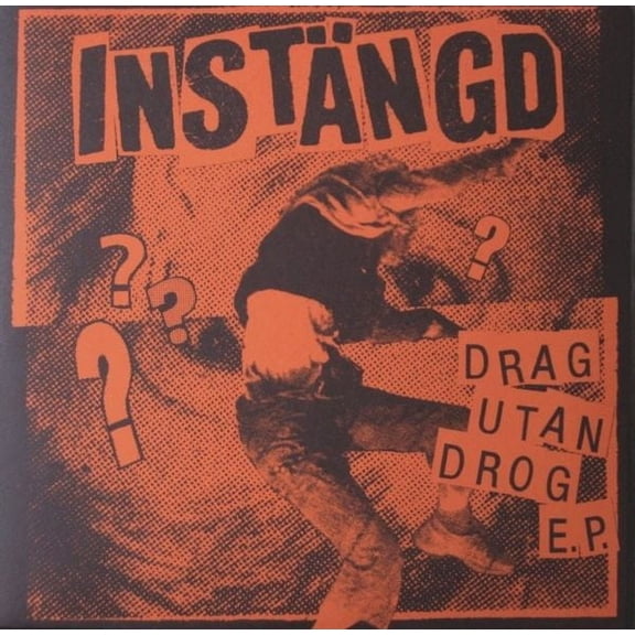 Instangd Drag Utan Drog (Vinyl Record) 7" Single
