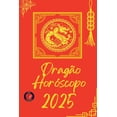 thumbnail image 1 of DragÃ£o HorÃ³scopo 2025, (Paperback), 1 of 1