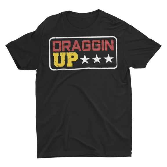 Draggin Up Skilled Welder Welding T-Shirts
