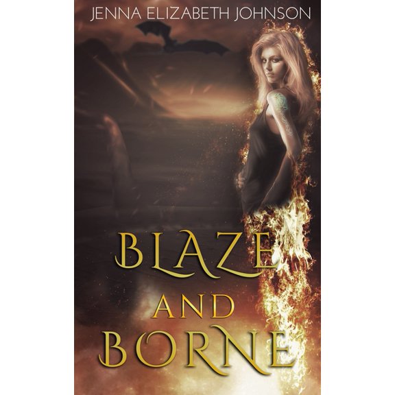 Draghans of Firiehn Blaze and Borne: Draghans of Firiehn Book Two, Book 2, (Paperback)