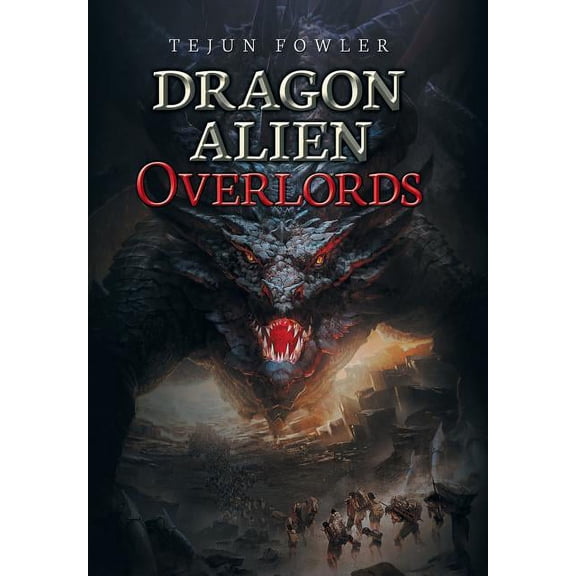 Dragon Alien Overlords (Hardcover)
