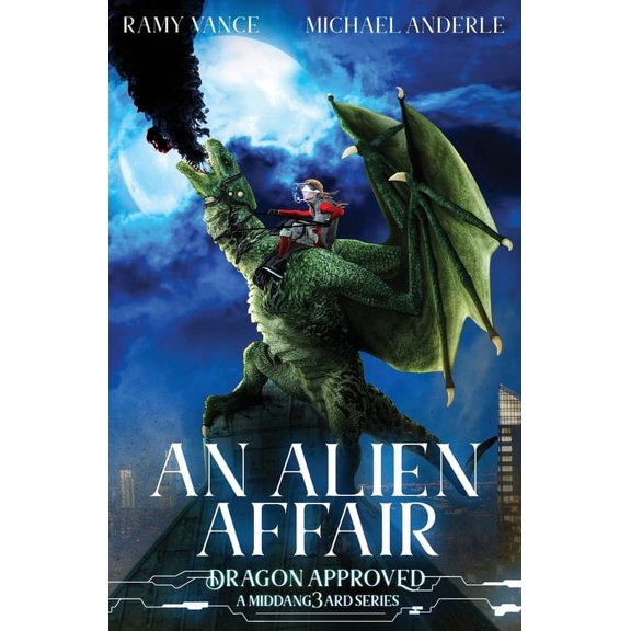 Dragon Approved An Alien Affair: A Middang3ard Series, Book 9, (Paperback)