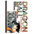 thumbnail image 1 of Dragon Ball: A Visual History Dragon Ball: A Visual History, (Hardcover), 1 of 1