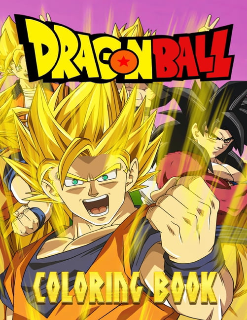 Dragon Ball Z Coloring Book: 50 Pages Of Fun Coloring For Kids And adults,  High Quality Coloring Pages for Kids and Adults, Color All Your Favorite  Characters, Great Gift for Dragon Ball