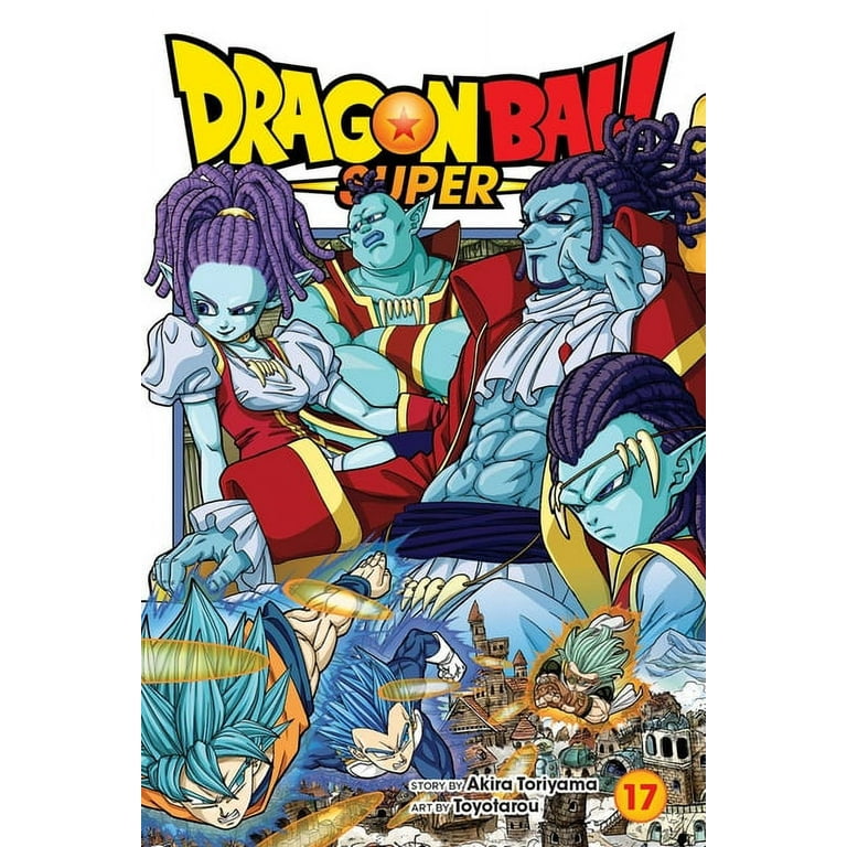 Dragon Ball Super: Dragon Ball Super, Vol. 17 (Series #17) (Paperback) 