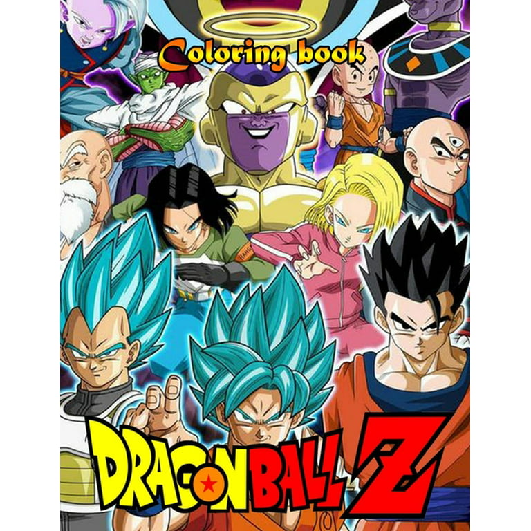 Dragon Ball Z Coloring Book: Activity book for Adults, Teens and Kids with  28 Unique High Quality Coloring Pages, Great Gift For Dragon Ball Lovers  (Paperback)