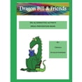 thumbnail image 1 of Dragon Bill: & Friends, (Paperback), 1 of 1