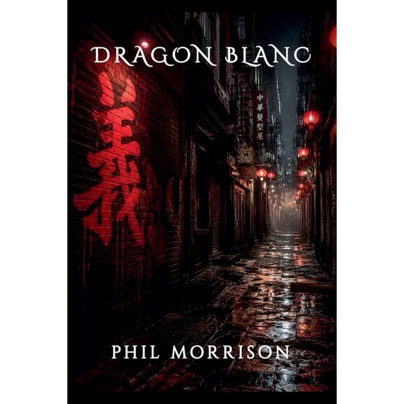 Dragon Blanc, (Paperback)