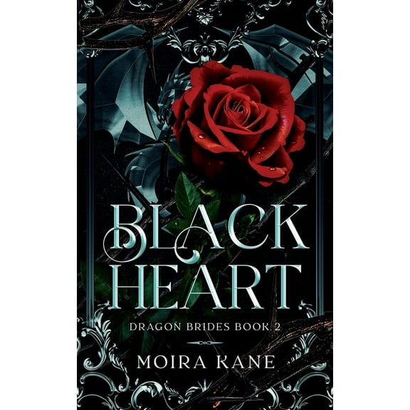 Dragon Brides Black Heart: A Grumpy Sunshine Dragon Shifter Romance, Book 2, (Paperback)