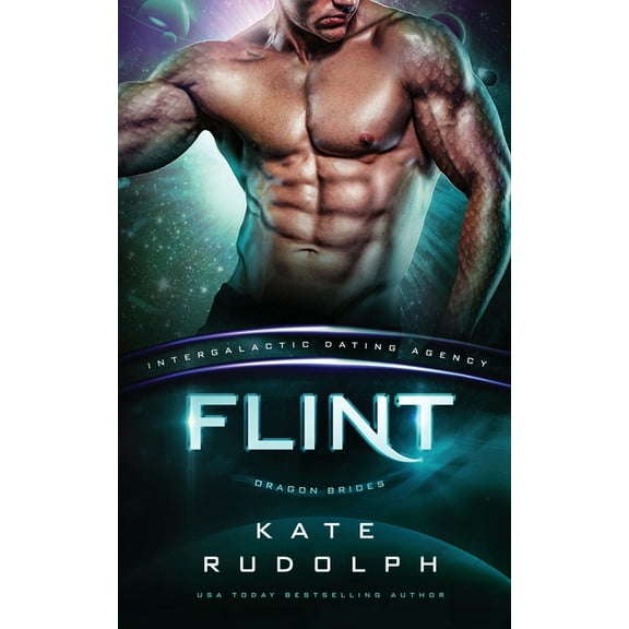 Dragon Brides Flint: Intergalactic Dating Agency, Book 9, (Paperback)
