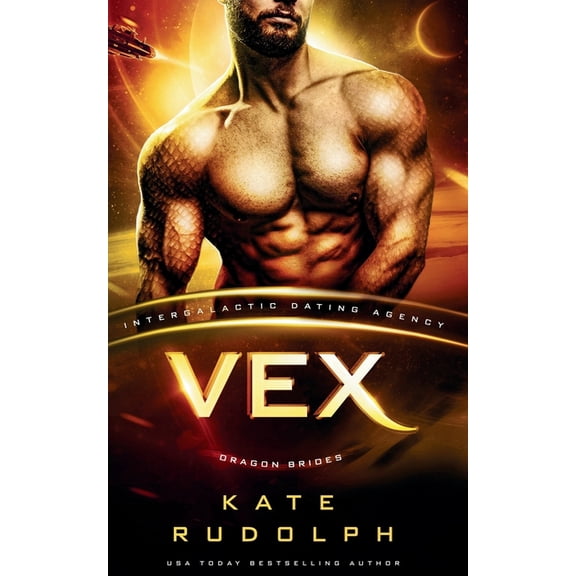 Dragon Brides Vex: Intergalactic Dating Agency, Book 12, (Paperback)