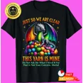 thumbnail image 1 of Dragon Colorful Yarn Eggs Just So We Are Clear Yarn Is Mine T-Shirt, 1 of 2