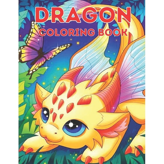 Dragon Coloring Book : Fun Coloring Pages for Boys and Girls with Cute Dragon Design (Paperback)