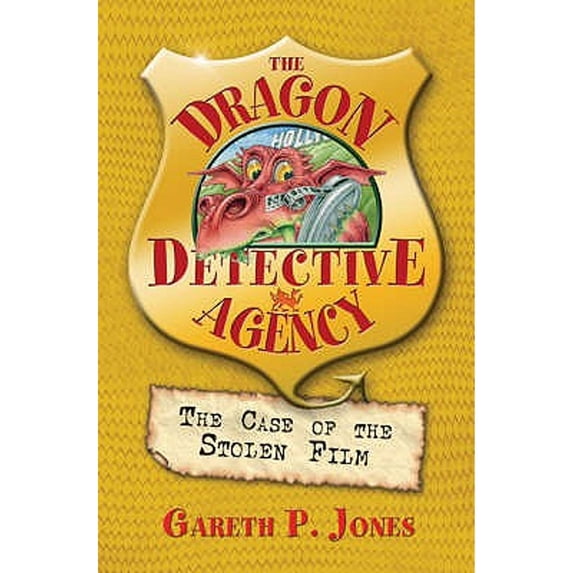 Dragon Detective Agency: The Case of the Stolen Film. Gareth P. Jones (Paperback)