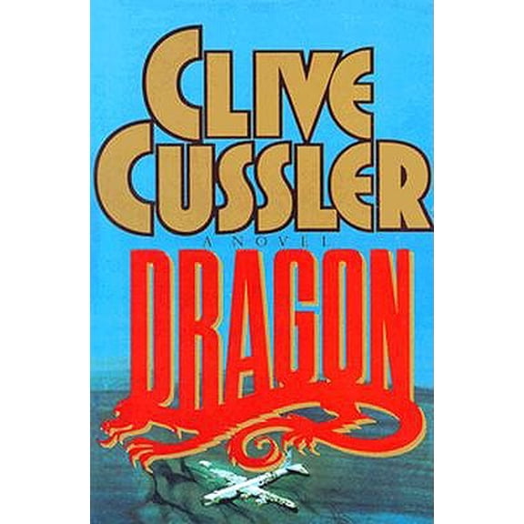 Pre-Owned Dragon (Dirk Pitt Adventure) (Hardcover) 0816150966 9780816150960