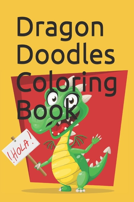 Dragon Doodles Coloring Book: Lined Notebook For Chameleon Gecko Lizard. Novelty Ruled Journal For Reptile Owner Ecologist (Paperback)