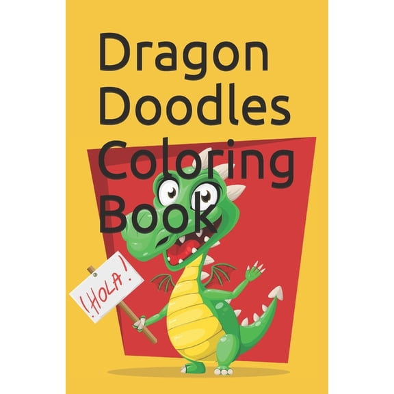 Dragon Doodles Coloring Book: Lined Notebook For Chameleon Gecko Lizard. Novelty Ruled Journal For Reptile Owner Ecologist (Paperback)