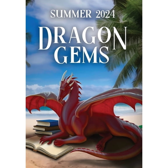 Dragon Gems Dragon Gems: Summer 2024, Book 7, (Hardcover)