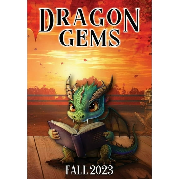 Dragon Gems: Fall 2023, (Hardcover)